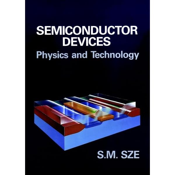 Amazon | Semiconductor Devices: Physics and Technology | Sze